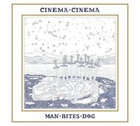 CINEMA CINEMA - MAN BITES DOG - Vinyl Record - A600z