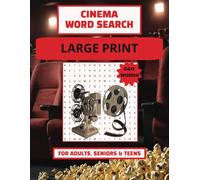 Cinema Large Print Word Search: Word Searches with Easy to Read Print about Cinema, Movies, Filmmaking and More | 8.5 x 11 110 Pages| 50+ Puzzles … ... Holidays, Mental Stimulation and Free Times.