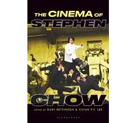 Cinema of Stephen Chow, The (Global East Asian Screen Cultures)