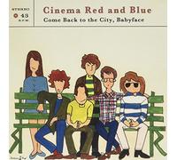 Cinema Red And Blue - Come Back To The City, Babyface [7" VINYL]