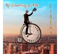 Cinema - The Discovering Of Time