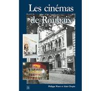 Cinémas de Roubaix (Les)
