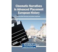 Cinematic Narratives in Advanced Placement European History