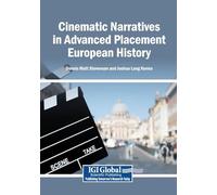 Cinematic Narratives in Advanced Placement European History
