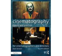 Cinematography Theory and Practice by Blain Brown Paperback Taylo