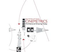 Cinemetrics: Architectural Drawing Today