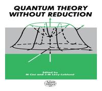 Cini Quantum Theory without Reduction, Hardcover Book Cini Multicolor