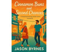 Cinnamon Buns and Second Chances (Romance)