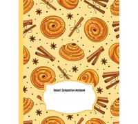Cinnamon Buns Composition Notebook: Wide Ruled Paper Notebook Journal