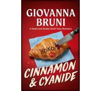 Cinnamon & Cyanide: A Sweet and Deadly Small Town Romance