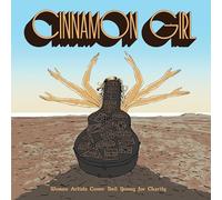 Cinnamon Girl - Women Artists Cover Neil Young for - Cinnamon Girl - Women Artists Cover Neil Young for Charity