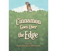 Cinnamon Goes over the Edge