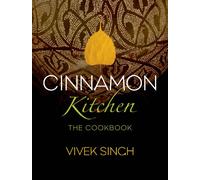 Cinnamon Kitchen: The Cookbook