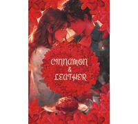 Cinnamon & Leather: A Cozy Kink Romance: 1 (Sugar & Spice: A Cozy Kink Romance Series)