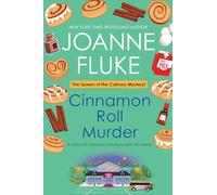Cinnamon Roll Murder (A Hannah Swensen Mystery (#15))