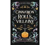 Cinnamon Rolls and Villainy: An Enemies to Lovers Fantasy Romance: 1