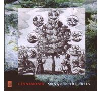Cinnamonia - Songs in the Trees