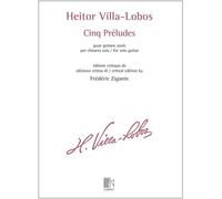 Cinq Preludes for Solo Guitar: Critical Edition: Pour Guitare Seule / Per Chitarra Sola / for Solo Guitar