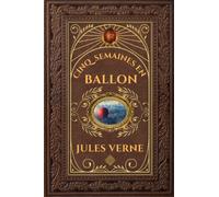 Cinq semaines en ballon - Jules Verne: Édition collector intégrale - Grand format 15 cm x 22 cm - (Annotée d'une biographie)