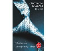 Cinquante nuances de Grey (Litterature & Documents): La Trilogie Fifty Shades