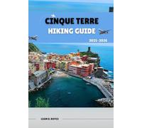 CINQUE TERRE: 2 (Wanderlust Wonders: The Ultimate Village & Nature Explorer Series)