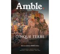 Cinque Terre - Fünf Dörfer, ein Versprechen (Reiseführer 2026-2027): Nicht nur abhaken. Wirklich erleben. (Amble Magazine)