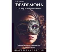 Cinthio's Desdemona: The Story that Inspired Othello