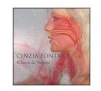 Fontana Cinzia - Il Senso Del Respiro
