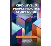 CIPD Level 3 Foundation Certificate in People Practice: The Complete Study Guide (HR Certification Books)