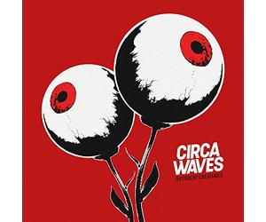Circa Waves - Different Creatures
