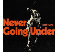 Circa Waves - Never Going Under [VINYL]