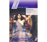 Circe's Cup: Cultural Transformations in Early Modern Ireland: 11 (Critical Conditions: Field Day Essays and Monographs)