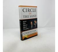Circle in the Sand: Why We Went Back to Iraq
