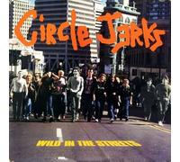 Circle Jerks - Wild I/T Streets (Yellow): 40th Ann. Edition