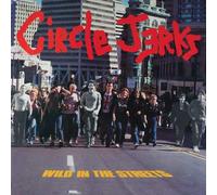 Circle Jerks Wild In The Streets (40th Anniversary Edition Orange Vinyl) LP New