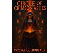 Circle of Crimson Ashes: 2 (The Veil Codex: Chronicles of the EchoBorn)