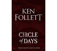 Circle of Days, Ken Follett, Hardback