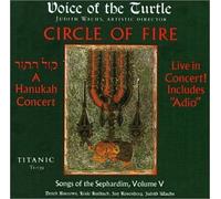 Circle of Fire-A Hanukah Concert by Voice of the Turtle (2013-08-02)