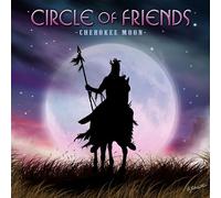 Circle of Friends - Cherokee Moon