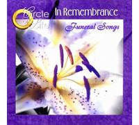 Circle of Life - In Remembrance-Funeral Songs