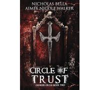 Circle of Trust: Genesis Circle Book Two: Volume 2