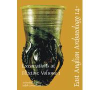 Circles and Cemeteries:: Excavations at Flixton: v. 1 (Excavations at Flixton Park Quarry)