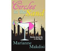 Circles in the Sand: Stories about life in the Big D