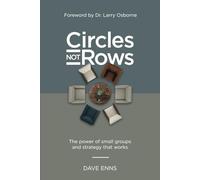 Circles Not Rows: The Power of Small Groups and Strategy that Works