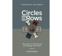 Circles Not Rows: The Power of Small Groups and Strategy that Works