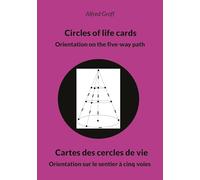 Circles of life cards - Cartes des cercles de vie: Orientation on the five-way path - Orientation sur le sentier à cinq voies