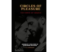 Circles of Pleasure: The Curse of Angels