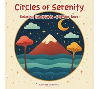 Circles of Serenity: Relaxing Coloring Book