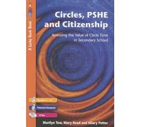 Circles, PSHE and Citizenship: Assessing the Value of Circle Time in Secondary School (Lucky Duck Books)