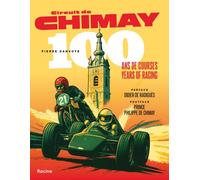 Circuit de Chimay : 100 years of racing